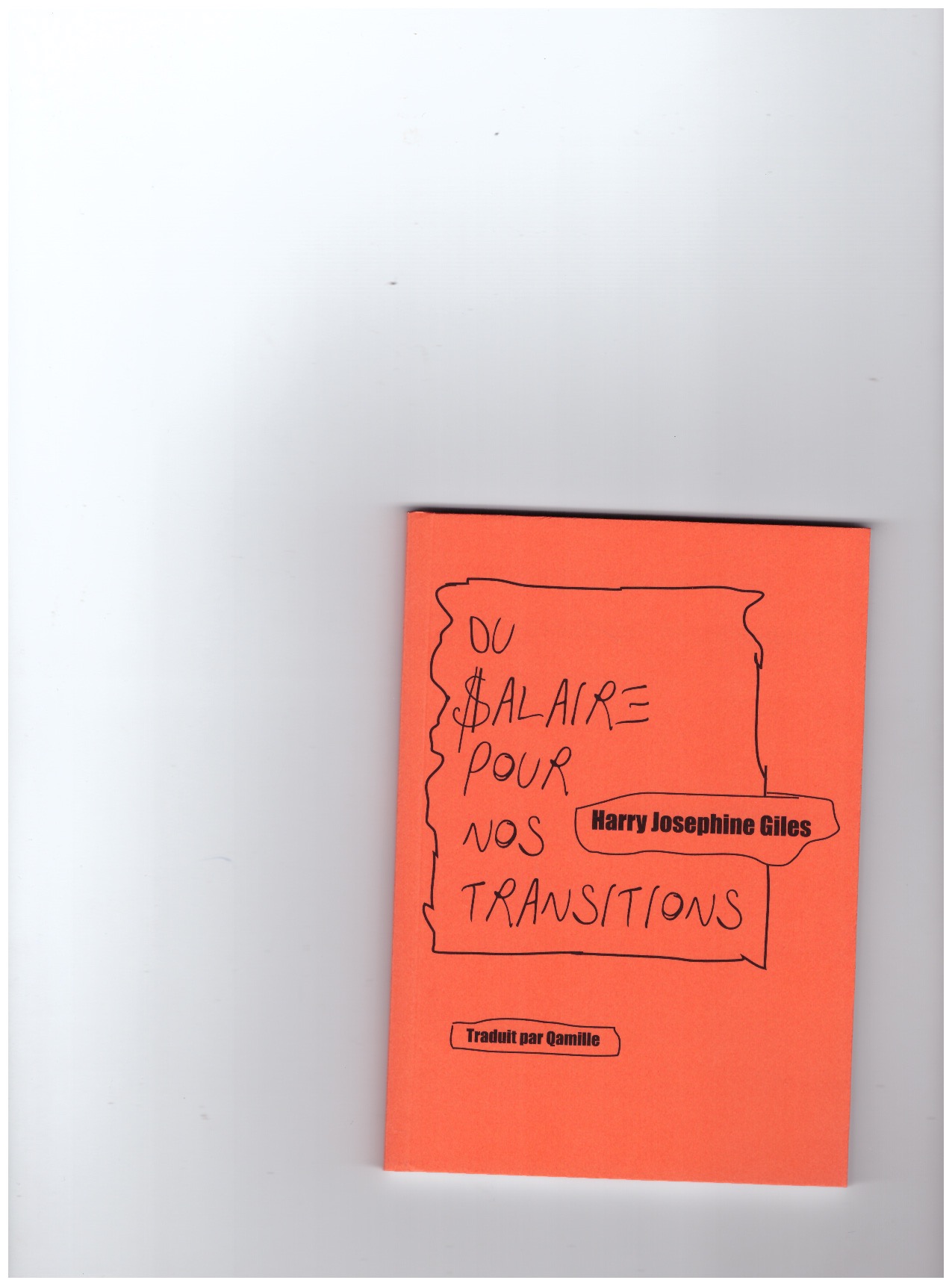 GILES, Harry Josephine - Du $alaire pour nos transitions